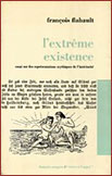 >L’extrême existence, Essai sur des représentations mythiques de l’intériorité